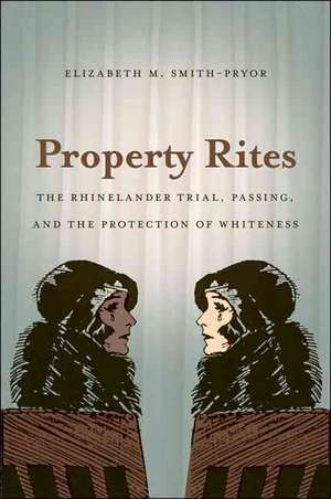 Property Rites de Elizabeth M. Smith-Pryor