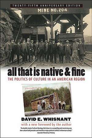 All That Is Native and Fine de David E. Whisnant