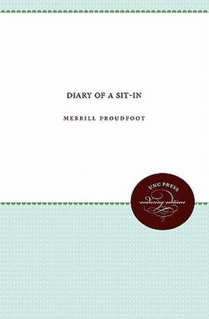 Diary of a Sit-In de Merrill Proudfoot