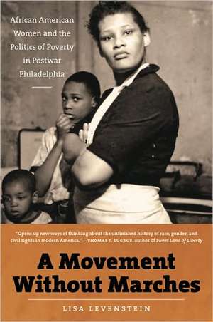 A Movement Without Marches de Lisa Levenstein