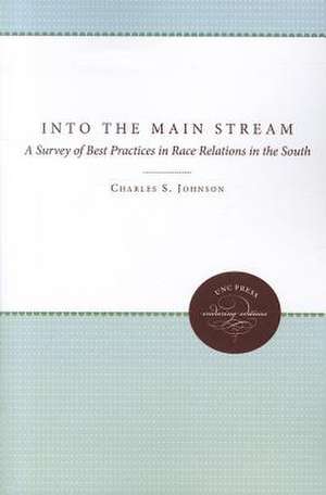 Into the Main Stream: A Survey of Best Practices in Race Relations in the South de Charles S. Johnson