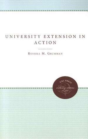 University Extension in Action de Russell M. Grumman