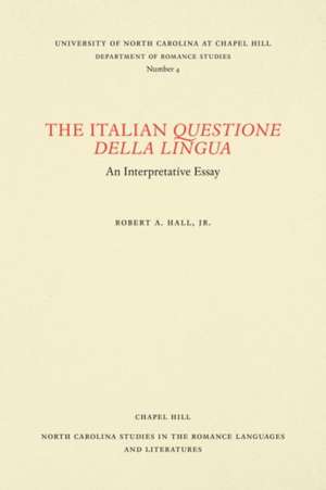 The Italian Questione della Lingua de Robert A. Hall Jr.