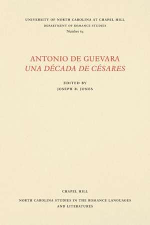 Antonio de Guevara Una Decada de Cesares de Joseph R. Jones