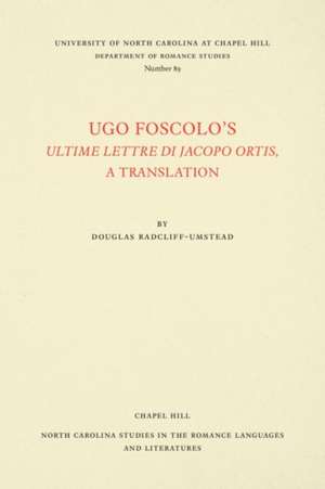 Ugo Foscolo's Ultime Lettere di Jacopo Ortis de Ugo Foscolo