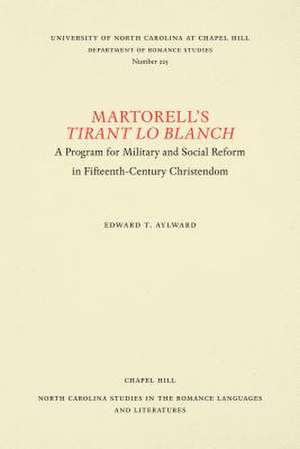 Martorell's Tirant lo Blanch de Edward T Aylward