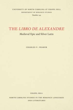 The Libro de Alexandre de Charles F Fraker