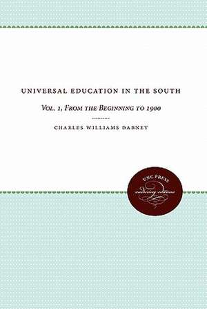 Universal Education in the South de Charles Williams Dabney