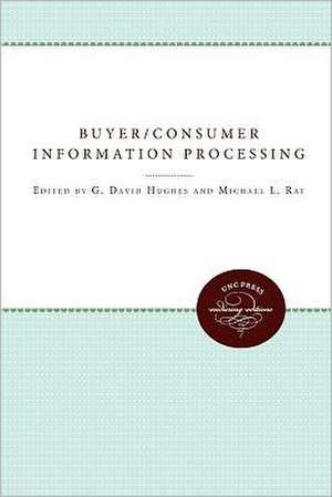 Buyer/Consumer Information Processing de G. David Hughes