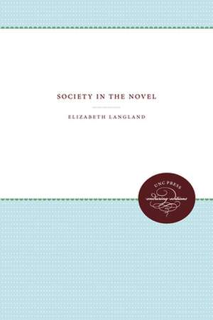 Society in the Novel de Elizabeth Langland