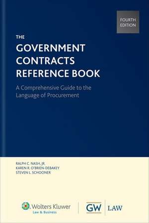 Government Contracts Reference Book de Ralph C. Nash