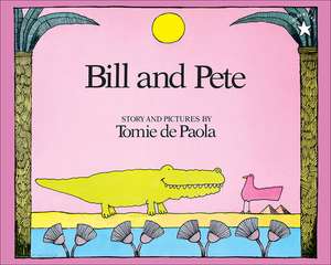 Bill and Pete de Tomie DePaola