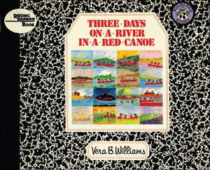 Three Days on a River in a Red Canoe de Vera B. Williams