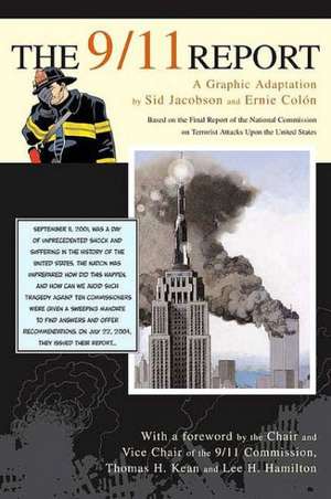 The 9/11 Report: A Graphic Adaptation de Sid Jacobson