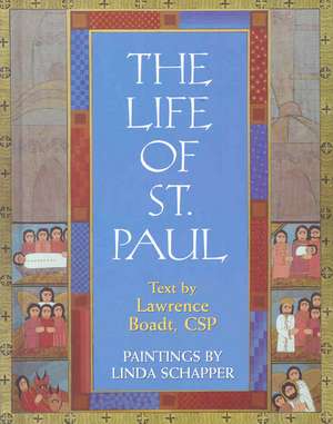 The Life of St. Paul de Lawrence Boadt