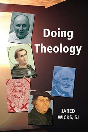 Doing Theology: Rediscovering Ecclesiology de JaredSj Wicks