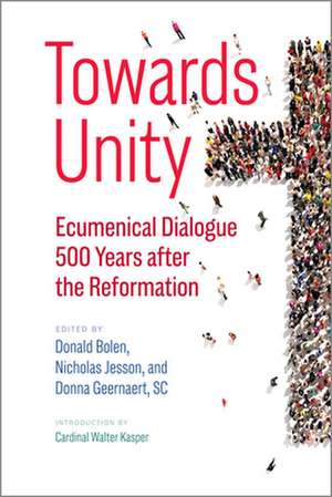 Towards Unity de Donald Bolen