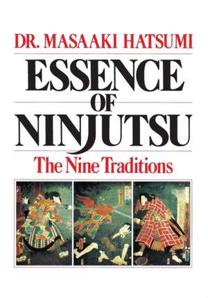 Essence of Ninjutsu de Masaaki Hatsumi