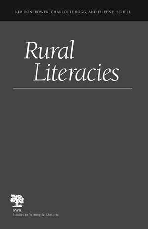 Rural Literacies de Associate Professor Kim Donehower B.A., Ph.D.