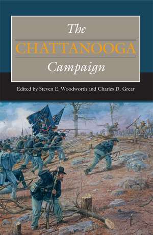 The Chattanooga Campaign de Steven E. Woodworth