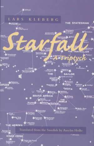 Starfall: A Triptych de Lars Kleberg