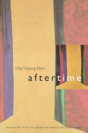 Aftertime de Olaf G. Klein