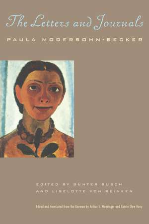 The Letters and Journals de Paula Modersohn-Becker