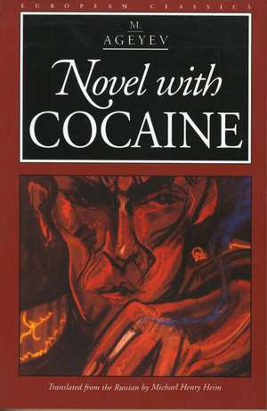 Novel with Cocaine de M. Ageyev