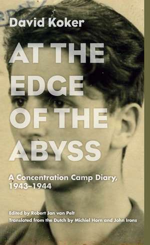 At the Edge of the Abyss: A Concentration Camp Diary, 1943-1944 de David Koker