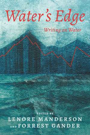 Water's Edge: Writing on Water de Lenore Manderson