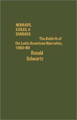 Nomads, Exiles, & Emigres de Ronald Schwartz