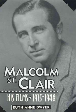 Malcolm St. Clair de Ruth Anne Dwyer