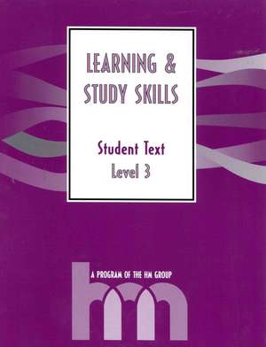 Level III: Student Text: hm Learning & Study Skills Program de hm Group