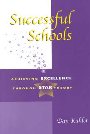 Successful Schools de Dan Kahler