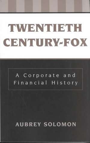 Twentieth Century-Fox de Aubrey Solomon