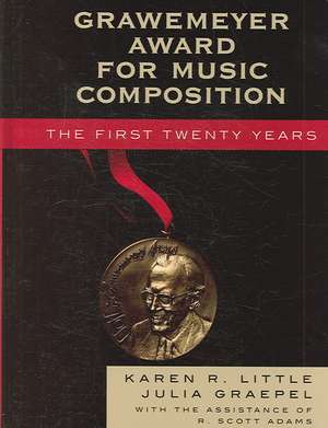 Grawemeyer Award for Music Composition de Karen R. Little