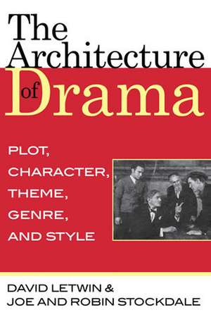 Architecture of Drama de David Letwin