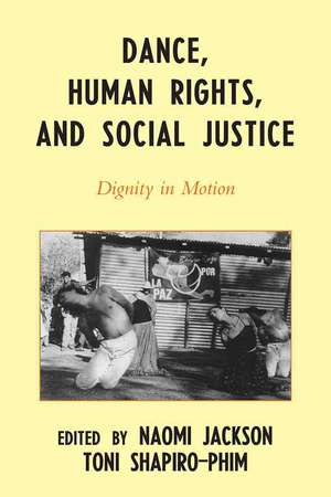 Dance, Human Rights, and Social Justice