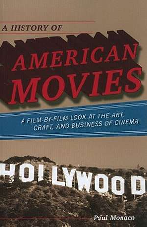 A History of American Movies de Paul Monaco