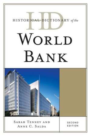 Historical Dictionary of the World Bank de Sarah Tenney