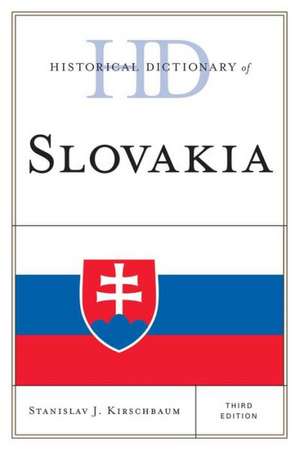 Historical Dictionary of Slovakia de Stanislav J. Kirschbaum