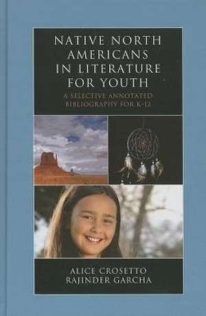 Native North Americans in Literature for Youth de Alice Crosetto