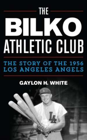 The Bilko Athletic Club de Gaylon H. White