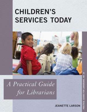 Children's Services Today de Jeanette Larson