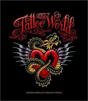 Tattoo World de Marisa Kakoulas