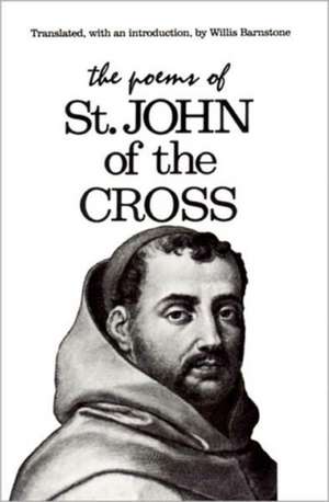 Poems of St.John of the Cross de Willis Barnstone