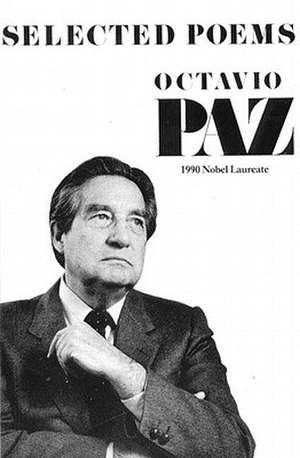 Selected Poems de O Paz