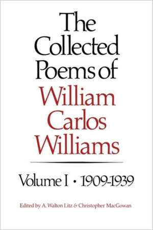 The Collected Poems – 1909–1939 V 1 de William Carlos Williams