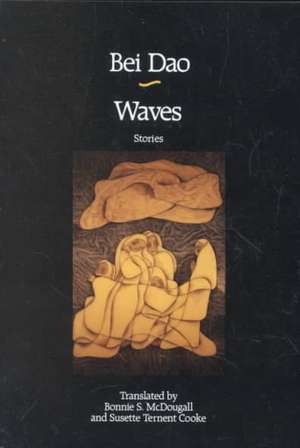 Waves: Stories de Pei-Tao