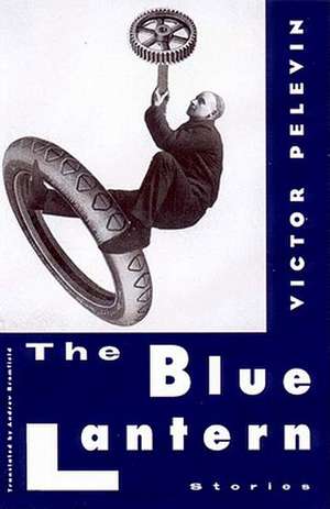 The Blue Lantern – Stories de Victor Pelevin